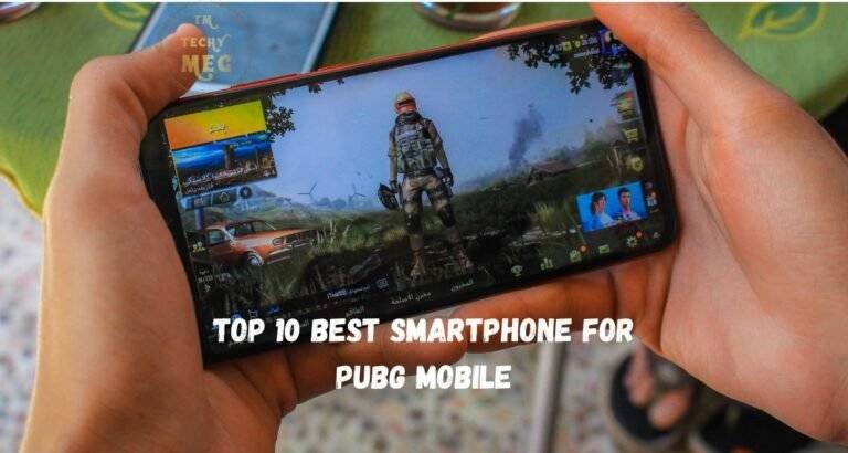 Top 10 Best Smartphone For Pubg Mobile