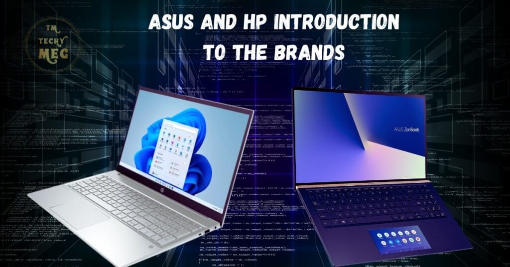 Asus and HP Introduction to the Brands