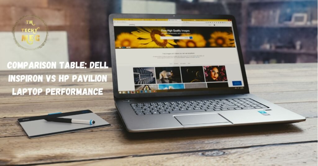 Comparison Table Dell Inspiron vs HP Pavilion Laptop Performance